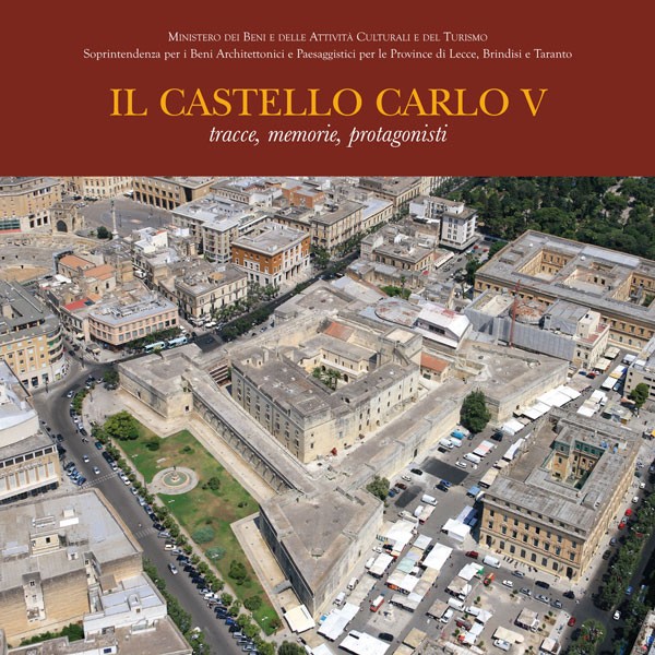 IL CASTELLO CARLO V -  tracce, memorie, protagonisti