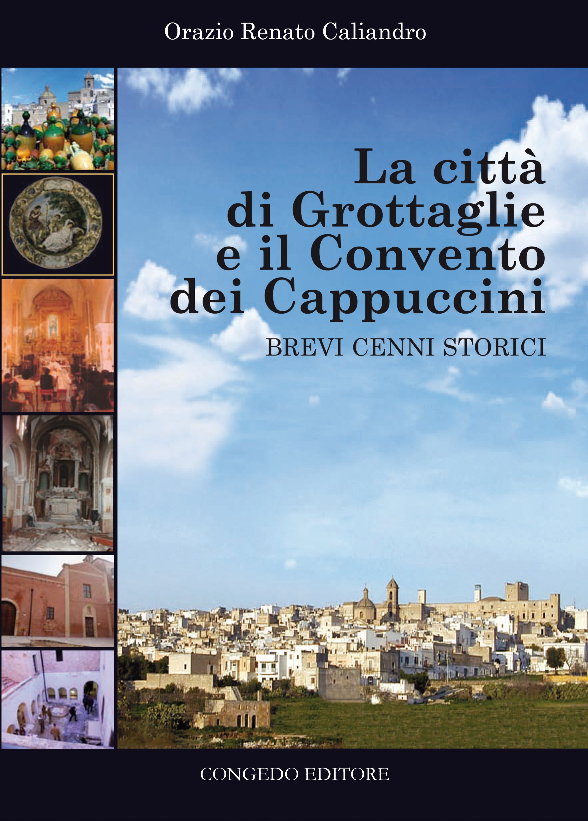 La città di Grottaglie e il Convento dei Cappuccini. Brevi cenni storici