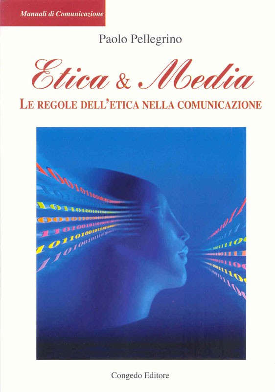 Etica & Media - Le regole dell'etica nella comunicazione