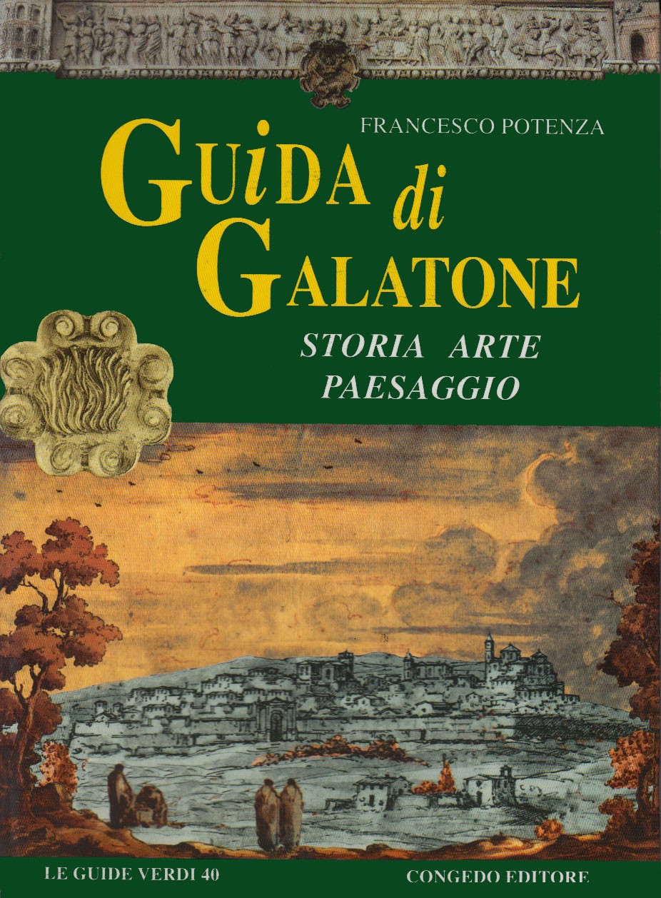 Guida di Galatone. Storia, arte, paesaggio