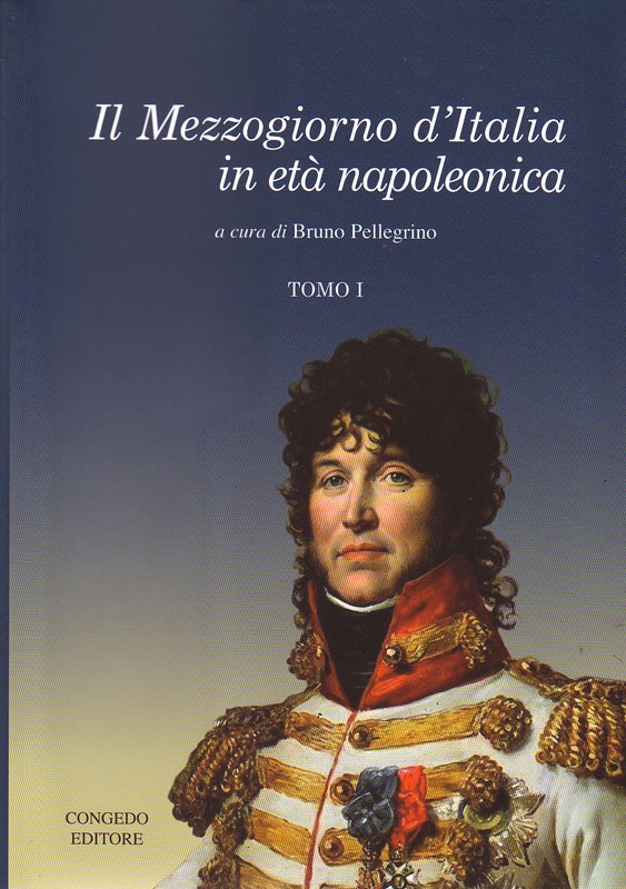Il Mezzogiorno d'Italia in età napoleonica I