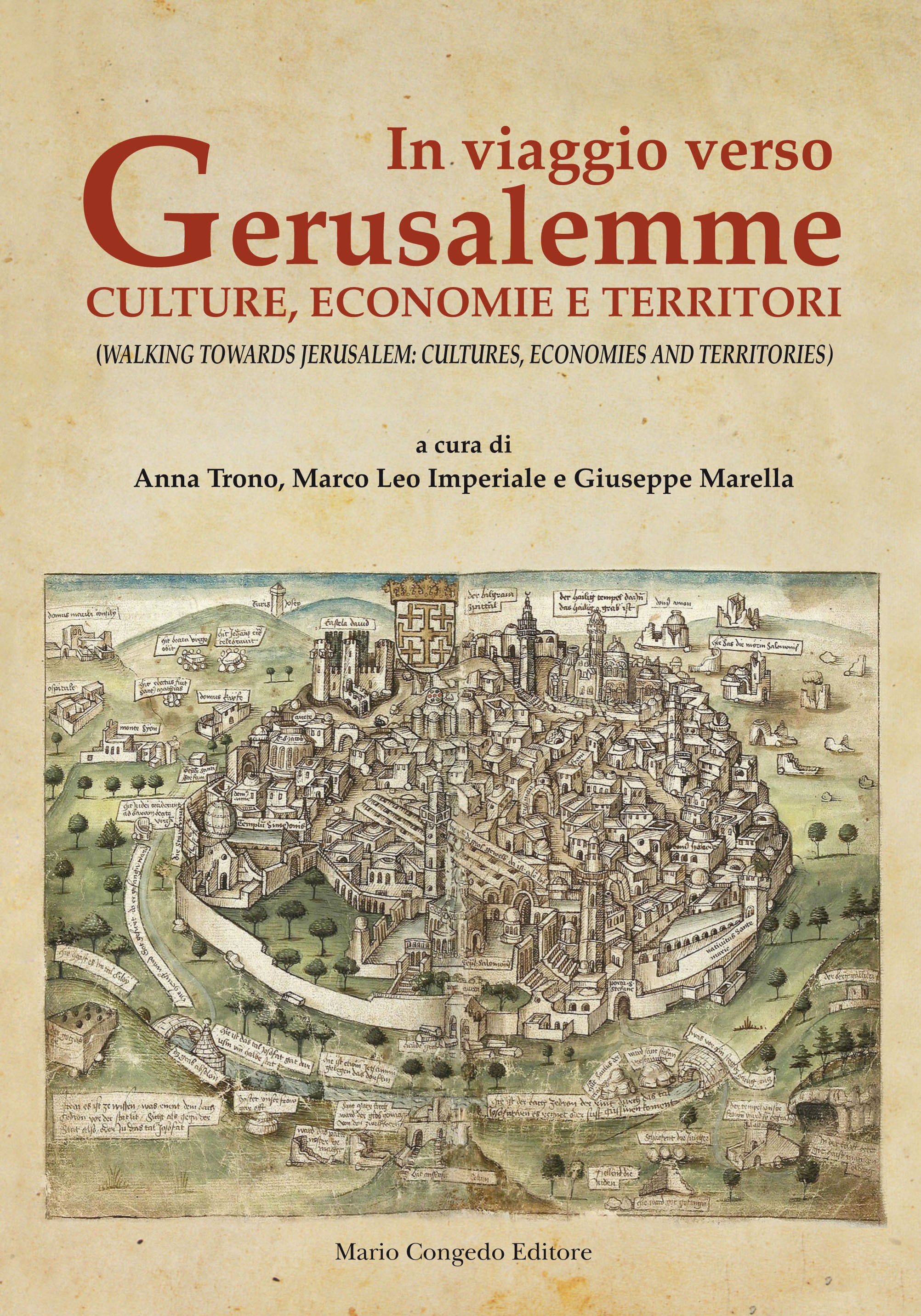 In viaggio verso Gerusalemme. Culture, economie e territori
