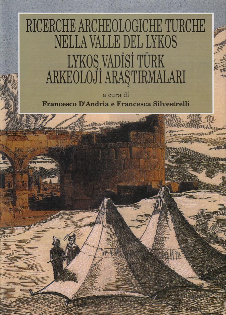 Ricerche archeologiche turche nella Valle del Lykos
