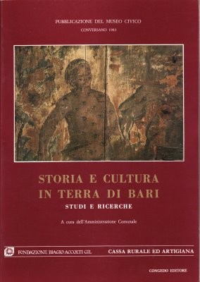 Storia e cultura in terra di Bari. Studi e ricerche. vol. 1