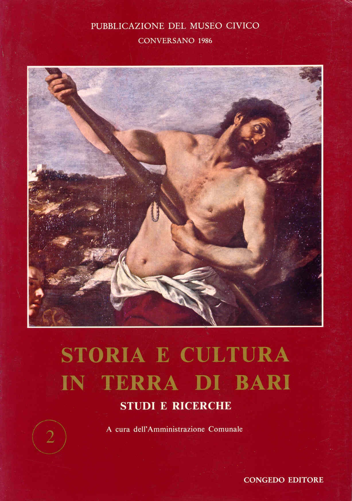 Storia e cultura in terra di Bari. Studi e ricerche. vol. 2