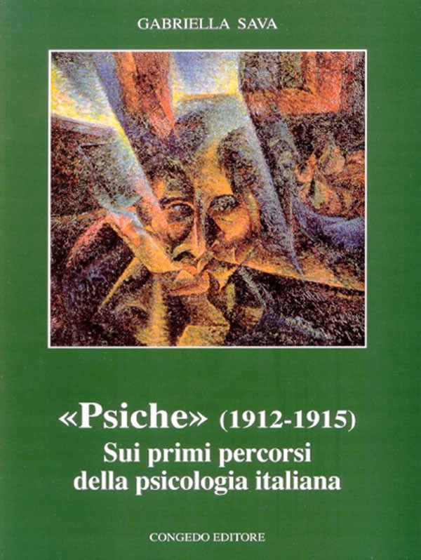 «Psiche» (1912-1915). Sui primi percorsi della psicologia italiana