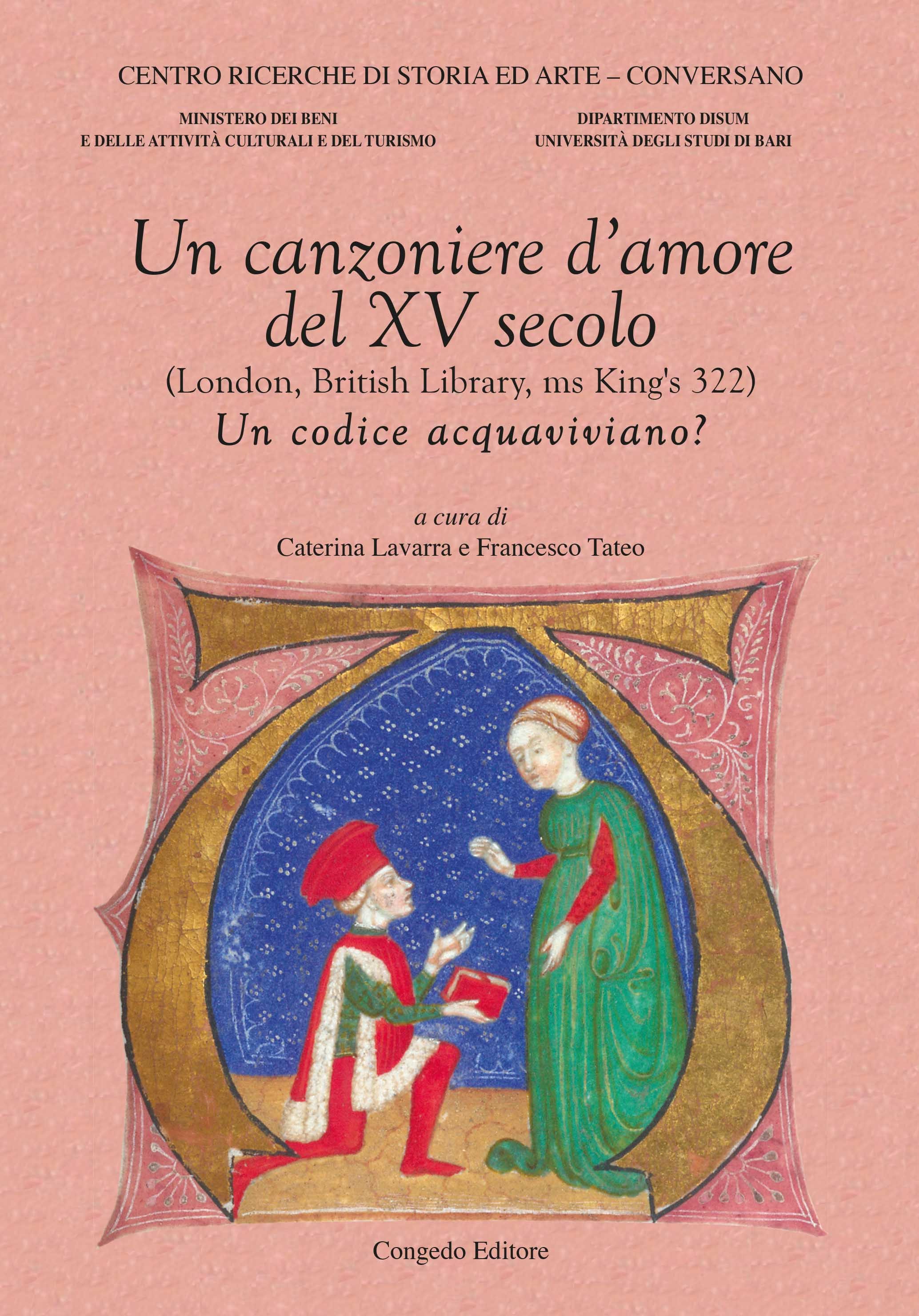 Un canzoniere d’amore del XV secolo (London, British Library, ms King's 322) Un codice acquaviviano?