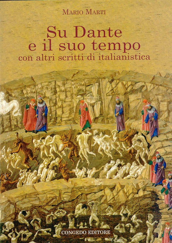 Su Dante e il suo tempo - Con altri scritti di italianistica